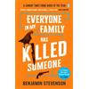 Benjamin Stevenson Everyone In My Family Has Killed Someone (Tascabile)