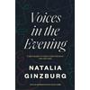 Natalia Ginzburg Voices in the Evening (Tascabile)
