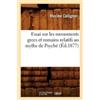 Maxime Colligno Essai Sur Les Monuments Grecs Et Romains Relatifs Au (Tascabile)