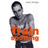 John Hodge Trainspotting (Tascabile) FF Classics