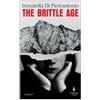 Donatella Di Pietrantonio The Brittle Age (Tascabile)