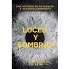 Luis de Llano Stevens Luis David de Llano Stevens Luces Y Sombras (Tascabile)