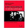 Zona Libro - Giovanni Straniero / Carlo Rovello - Cantacronache. I Cinquant'anni Dell