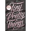 HarperCollins Tiny Pretty Things: A Gripping YA Ballet Thriller of Ambition, Rivalry, and Betrayal