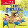 DAMI EDITORE I tre porcellini
