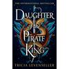 Pushkin Children's Books Daughter of the Pirate King: Addictive fantasy romance on the high seas from bestselling author and TikTok sensation Tricia Levenseller (Daughter of the Pirate King Duology, Book 1)