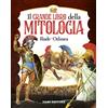 DAMI EDITORE Il grande libro della mitologia. Iliade-Odissea