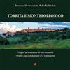 Betti Editrice Torrita e Montefollonico. Origini ed evoluzione di una comunità-Origins and development of a community