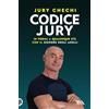 TEA Codice Jury. In forma a qualunque età con il primo manuale del Signore degli anelli