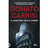 TEA Il maestro delle ombre. La trilogia di Marcus