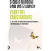 TEA L'arte del cambiamento. La soluzione dei problemi psicologici personali e interpersonali in tempi brevi