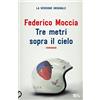 TEA Tre metri sopra il cielo. Ediz. originale