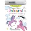 DAMI EDITORE Unicorni. Magico colore. Ediz. a colori. Con pennarello ad acqua