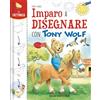 Dami Editore La fattoria. Imparo a disegnare con Tony Wolf. Ediz. a colori