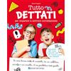 Edizioni del Borgo Tutto dettati. Per imparare a scrivere correttamente