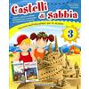 Edizioni del Borgo CASTELLI DI SABBIA 3 ED.2013