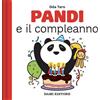 DAMI EDITORE Pandi e il compleanno. Ediz. a colori