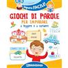Edizioni del Borgo Giochi di parole per imparare a leggere e scrivere. Ediz. a colori