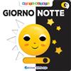 Giorno notte Muovi e scopri Ediz a colori