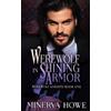 Minerva Howe Werewolf in Shining Armor (Tascabile)