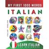 Effie Delarosa Learn Italian for Beginners, My First 1000 Words (Tascabile)