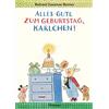 Rotraut Susanne Berner Alles Gute zum Geburtstag, Karlchen! (Copertina rigida)