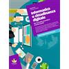 D'Anna Informatica e cittadinanza digitale. Per la Scuola media. Con e-book. Con espansione online