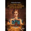 Newton Compton Editores La chica que jugaba al ajedrez en Auschwitz