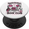 Trash Readers Raccoon Club Lettori di rifiuti Libro Raccoon Club Divertente Chaos Capitoli Lettore PopSockets PopGrip Adesivo