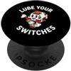 Mechanical Keyboard Custom Modder Appare Mechanical Keyboard Lube Your Switches Retro Modder PopSockets PopGrip Adesivo