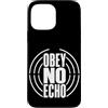 Jimbeels Custodia per iPhone 13 Pro Max OBEY NO ECHO Pensiero Libero Voce Personale