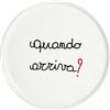 Simple Day Piatto Pizza 'Quando Arriva?', Ceramica, 31,5 cm, Bianco con Scritta Decorativa