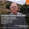 Toccata Classics Douglas Gordon Weiland: Chamber Music, Vol. 1 - Works for Violin and Piano