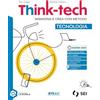 SEI Think-tech. Immagina e crea con metodo. Tecnologia, Informatica creativa, Disegno con Schede di disegno. Per la Scuola media. Con e-book. Con espansione online