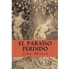 John Milton El Paraíso Perdido (Tascabile)