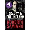 Roberto Saviano Beauty and the Inferno (Tascabile)
