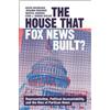 Kevin Arceneaux Johanna Dunaway Martin Johnson Ryan The House that (Tascabile)