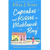Storm Publishing Cupcakes and Kisses in Micklewick Bay: A heartwarming and inspiring page-turner: 5