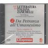 L'ESPRESSO CD ZANICHELLI LETTERATURA ITALIANA - N.2 DA PETRARCA ALL'UMANESIMO - L'ESPRESSO