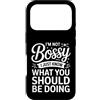 Leadership Humor Quote Co Custodia per iPhone 17 Pro Non sono prepotente, so solo cosa dovresti fare in modo divertente
