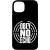 Jimbeels Custodia per iPhone 13 OBEY NO ECHO Pensiero Libero Voce Personale