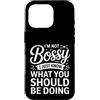 Leadership Humor Quote Co Custodia per iPhone 16 Pro Non sono prepotente, so solo cosa dovresti fare in modo divertente