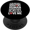 Emotional Support Human Do Not Pet Gifts Supporto emotivo Umano PopSockets PopGrip Adesivo