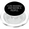 Funny Sarcastic Slogan Tees for Adults M Mi piace il baseball e forse 3 persone #25D14A PopSockets PopGrip per MagSafe