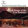 The Choir of Clare College, Cambridge Folk Songs of the Four Seasons (CD) Album