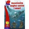 La Spiga Edizioni Ventimila leghe sotto i mari