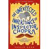 Mulholland Books The unexpected inheritance of Inspector Chopra: Baby Ganesh Agency Book 1