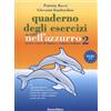 Panozzo Editore Libro - Patrizia Bacci / Giovanni Zambardino - Un Tuffo Nell'Azzurro 2. Nuovo Co