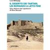 Ancora Libro - Lucia Bellaspiga - Il Deserto Dei Tartari, Romanzo A Lieto Fine. Una Ril