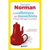 Giunti Psicologia.IO Libro - Norman Donald A. - La Caffettiera Del Masochista. Il Design Degli Oggett